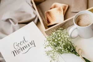 متن صبح بخیر انگیزشی و عاشقانه برای پیام و استوری | روز دوستات و عشقتو با این متنای زیبا بساز